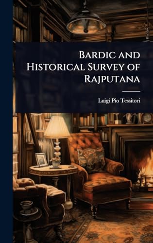 Bardic and Historical Survey of Rajputana