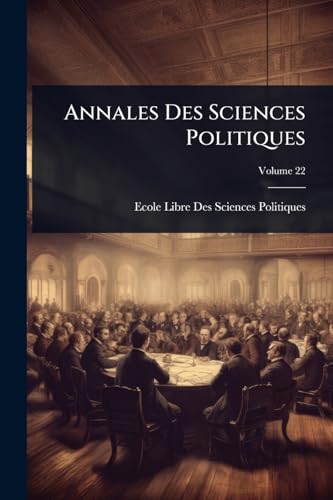 Annales Des Sciences Politiques
