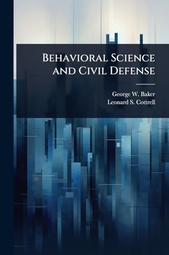 Behavioral Science and Civil Defense