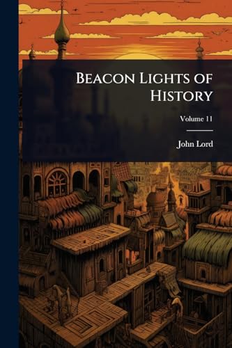 Beacon Lights of History