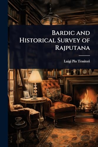 Bardic and Historical Survey of Rajputana