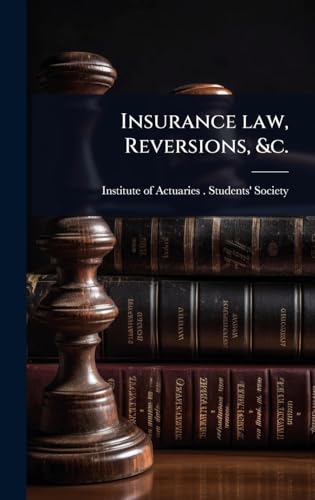 Insurance law, Reversions, &c.