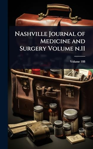 Nashville Journal of Medicine and Surgery Volume n.11