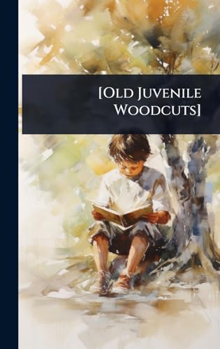 [Old Juvenile Woodcuts]