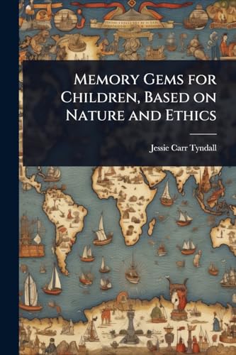 Memory Gems for Children, Based on Nature and Ethics