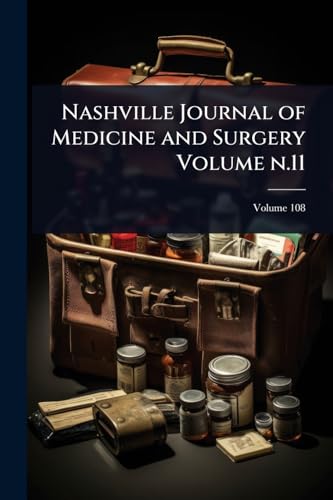 Nashville Journal of Medicine and Surgery Volume n.11