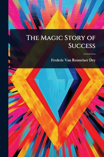 The Magic Story of Success