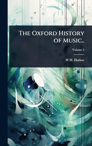 The Oxford History of Music..