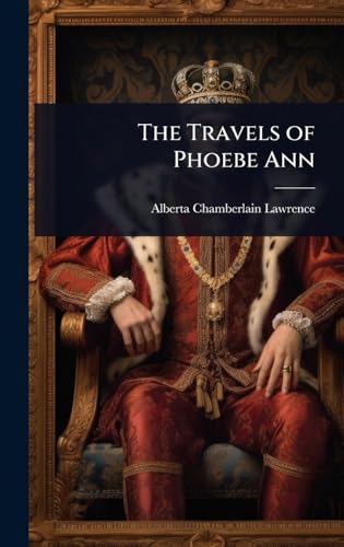 The Travels of Phoebe Ann