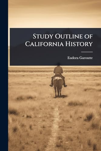 Study Outline of California History