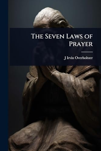 The Seven Laws of Prayer