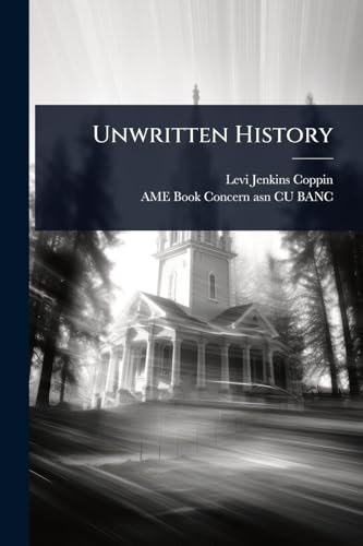 Unwritten History