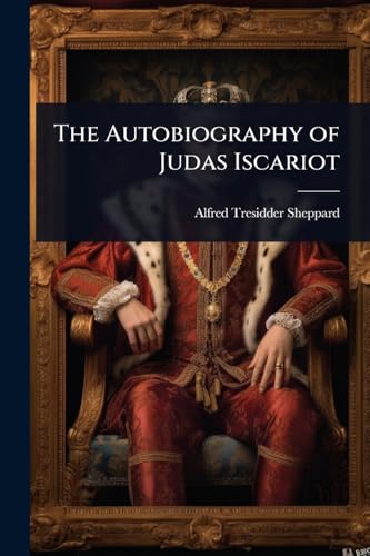 The Autobiography of Judas Iscariot