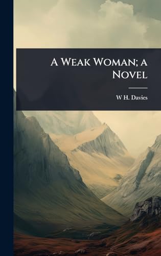 A Weak Woman; a Novel