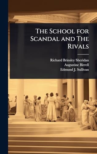 The School for Scandal and The Rivals