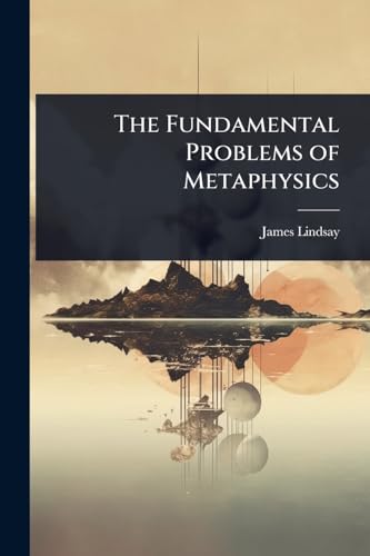 The Fundamental Problems of Metaphysics