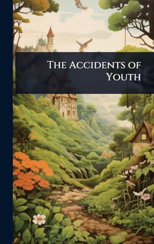 The Accidents of Youth