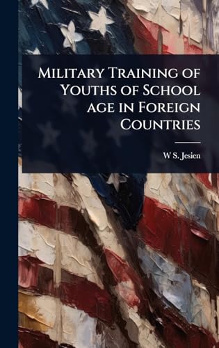 Military Training of Youths of School age in Foreign Countries