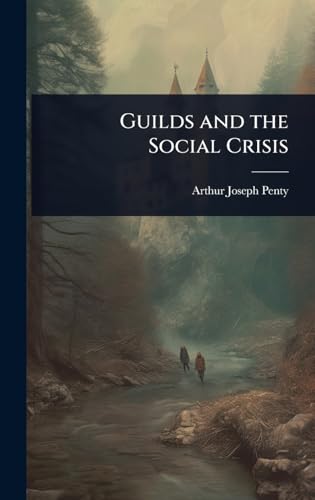 Guilds and the Social Crisis