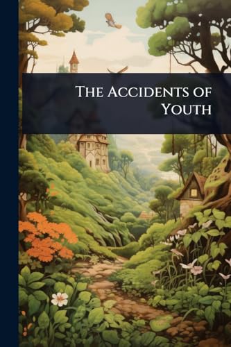 The Accidents of Youth