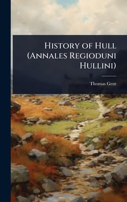 History of Hull (Annales Regioduni Hullini)
