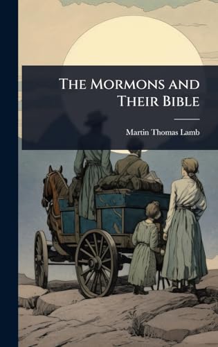 The Mormons and Their Bible