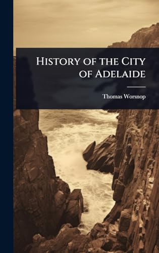 History of the City of Adelaide