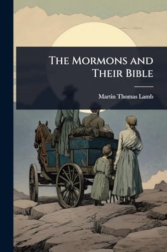 The Mormons and Their Bible