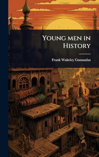 Young men in History