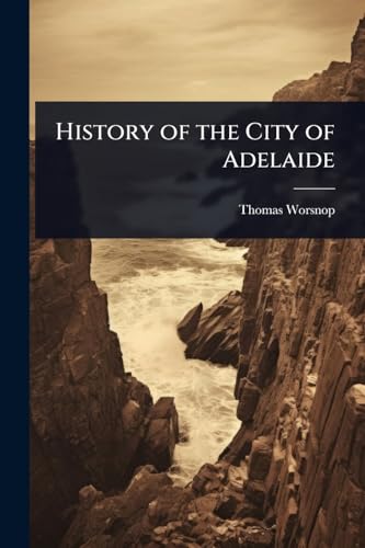 History of the City of Adelaide