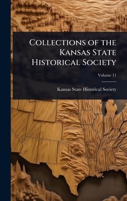 Collections of the Kansas State Historical Society