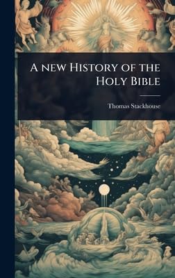 A new History of the Holy Bible