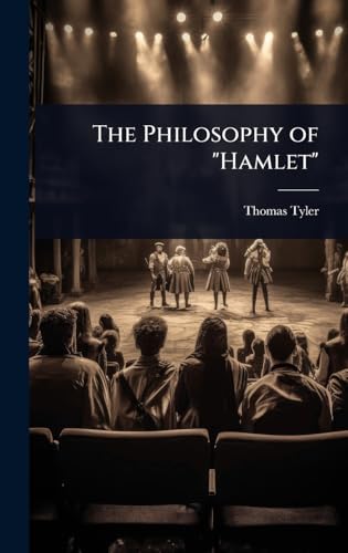 The Philosophy of 'Hamlet'