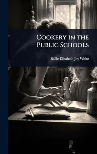 Cookery in the Public Schools