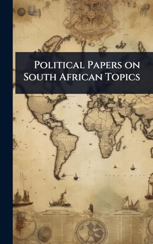 Political Papers on South African Topics