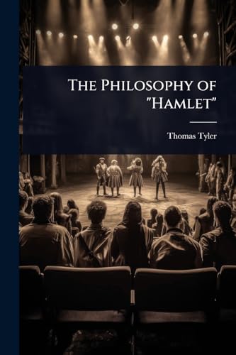 The Philosophy of 'Hamlet'