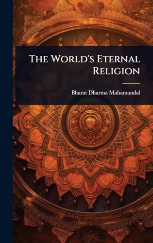 The World's Eternal Religion
