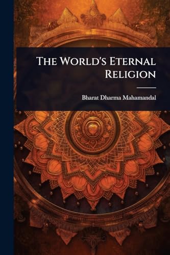 The World's Eternal Religion