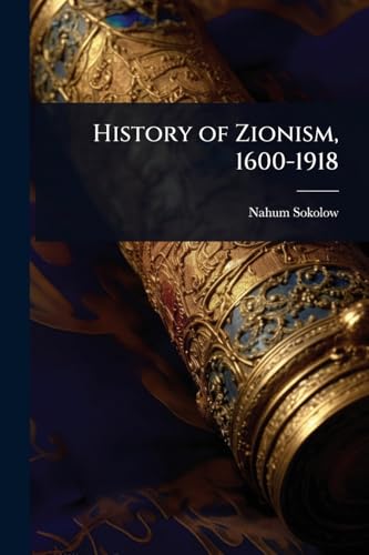 History of Zionism, 1600-1918
