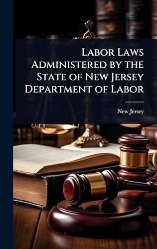 Labor Laws Administered by the State of New Jersey Department of Labor
