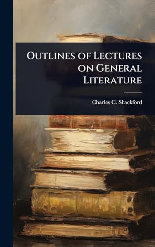 Outlines of Lectures on General Literature