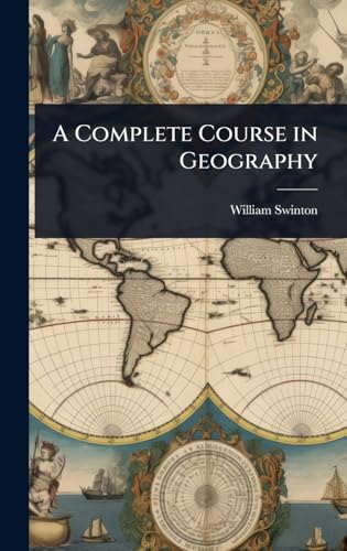 A Complete Course in Geography