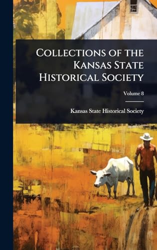 Collections of the Kansas State Historical Society