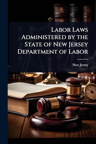 Labor Laws Administered by the State of New Jersey Department of Labor
