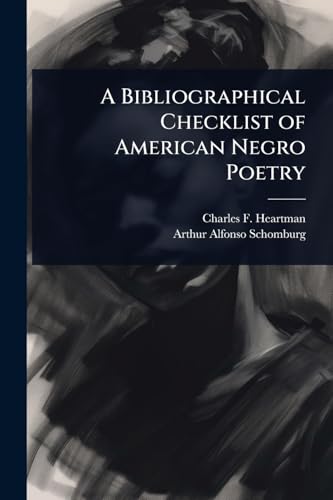 A Bibliographical Checklist of American Negro Poetry