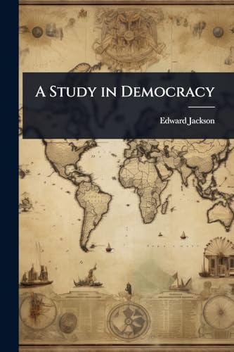 A Study in Democracy