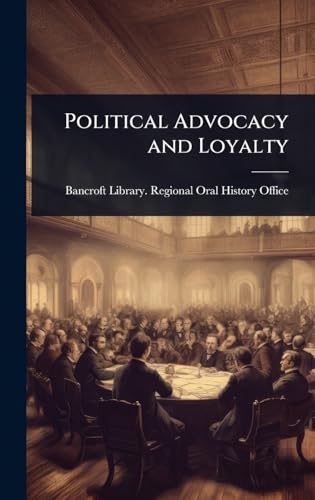 Political Advocacy and Loyalty