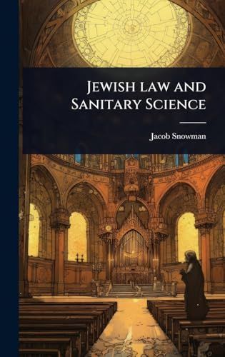 Jewish law and Sanitary Science