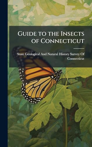 Guide to the Insects of Connecticut