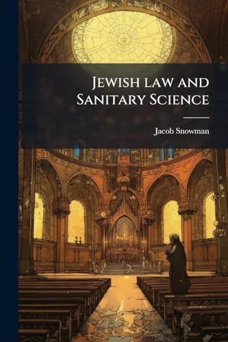 Jewish law and Sanitary Science